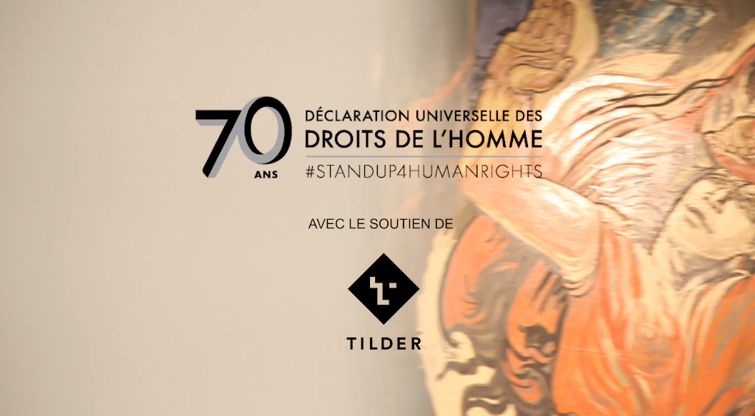 Tilder – 70 ans – Déclaration universelle des droits de l’homme